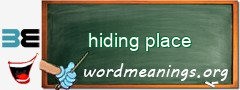 WordMeaning blackboard for hiding place